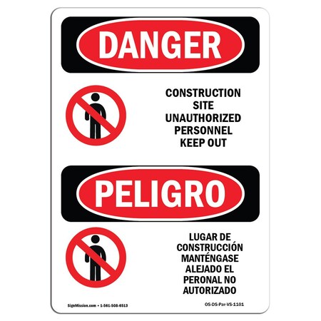 Signmission Safety Sign, OSHA Danger, 10" Height, Construction Site Unauthorized Bilingual Spanish OS-DS-D-710-VS-1101